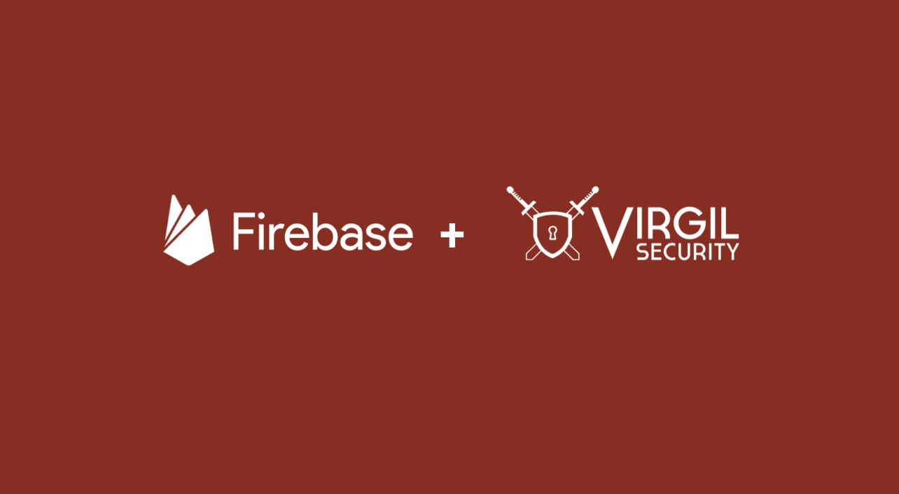 Firebase Is Now Riding the End-to-End Encryption Wave